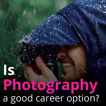 Is Photography A Good Career Option? DreamZone Lucknow