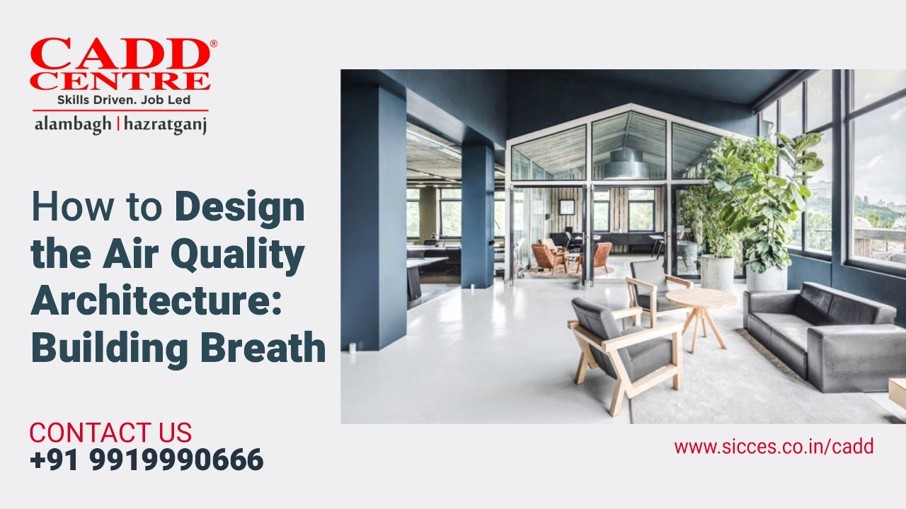 How to Design the Air Quality Architecture Building Breath picture