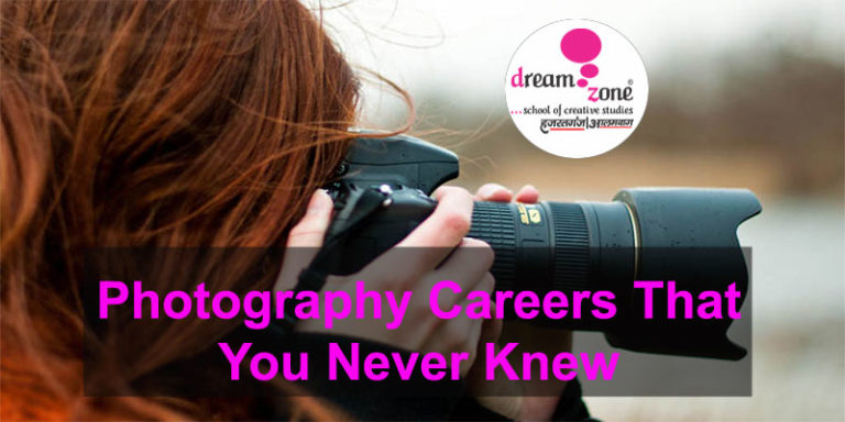 Read more about the article Photography Careers That You Never Knew | Dream Zone