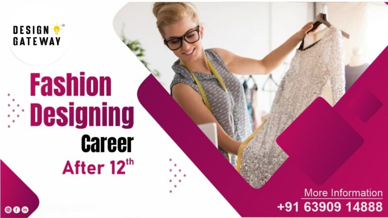 Read more about the article How is Fashion Designing a Career after the 12th, and do fashion designers get good placements?