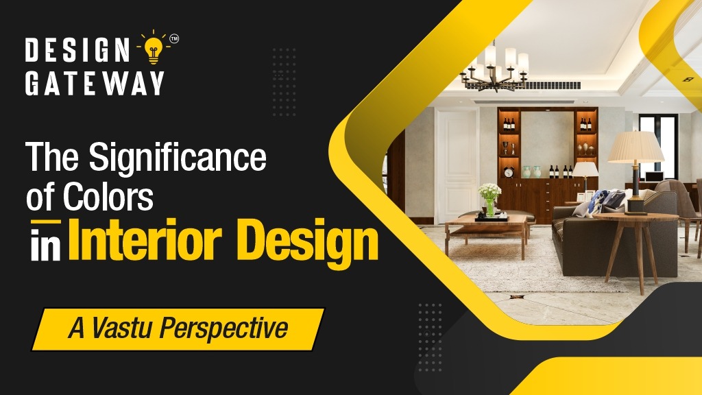 Read more about the article The Significance of Colors in Interior Design: A Vastu Perspective